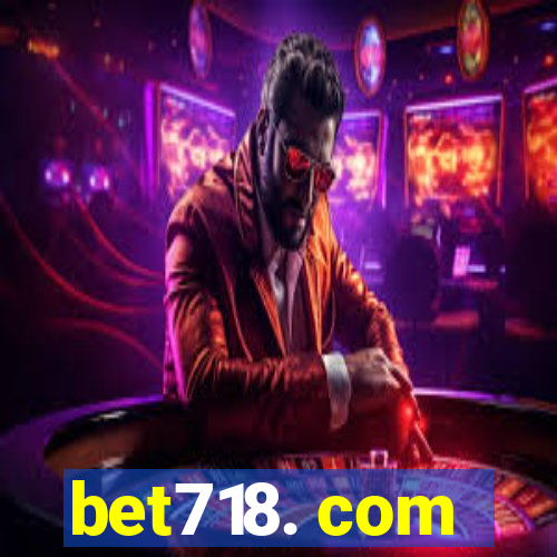 bet718. com